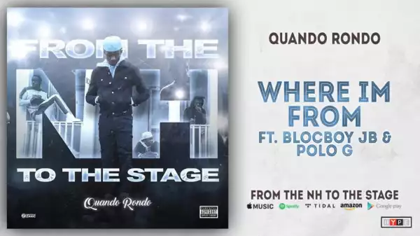 From The NH To The Stage BY Quando Rondo